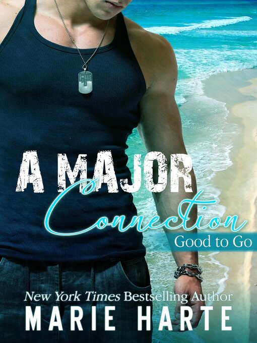 Title details for A Major Connection by Marie Harte - Wait list